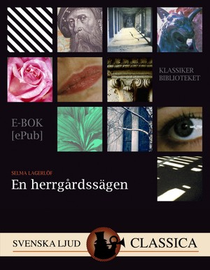 En Herrgårdssägen; Selma Lagerlöf; 2014