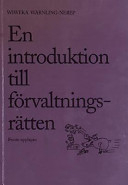 En introduktion till förvaltningsrätten; Wiweka Warnling-Nerep; 2001