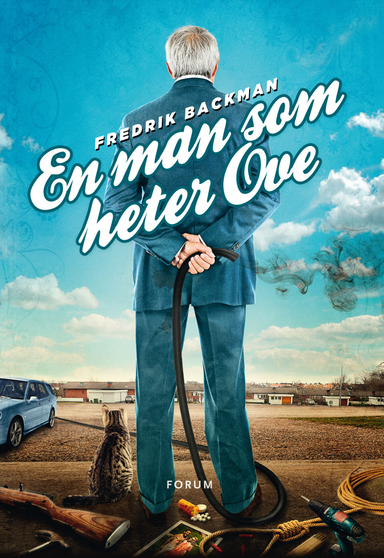 En man som heter Ove; Fredrik Backman; 2012