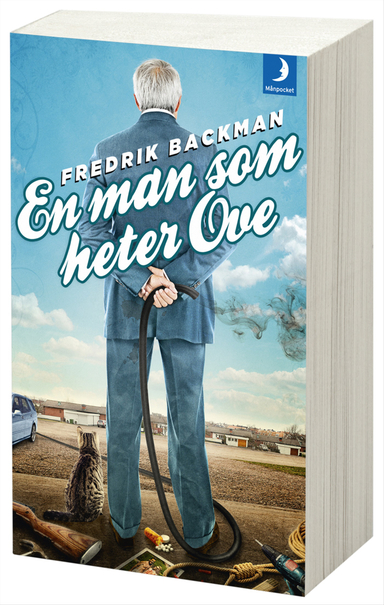 En man som heter Ove; Fredrik Backman; 2013