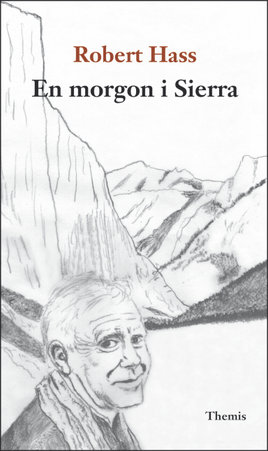 En morgon i Sierra; Robert Hass; 2021