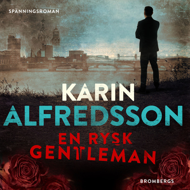 En rysk gentleman; Karin Alfredsson; 2021