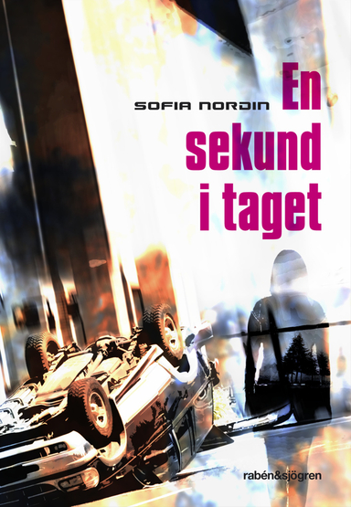 En sekund i taget; Sofia Nordin; 2013