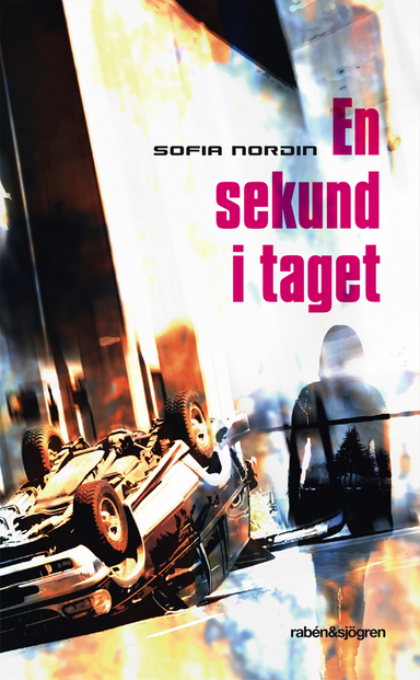 En sekund i taget; Sofia Nordin; 2014