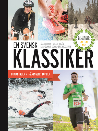 En svensk klassiker; Åsa Eriksson, Mikael Rosén, Lars-Gunnar Skoog, Erik Wickström; 2013