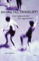 En väg till fängelset?; Vanna Beckman; 2000