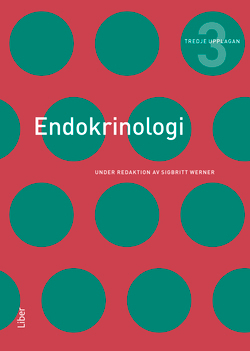 Endokrinologi; Sigbritt Werner (red.); 2004