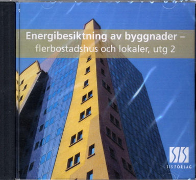 Energibesiktning av byggnader : flerbostadshus och lokaler; Karin Adalberth, Åsa Wahlström; 2008