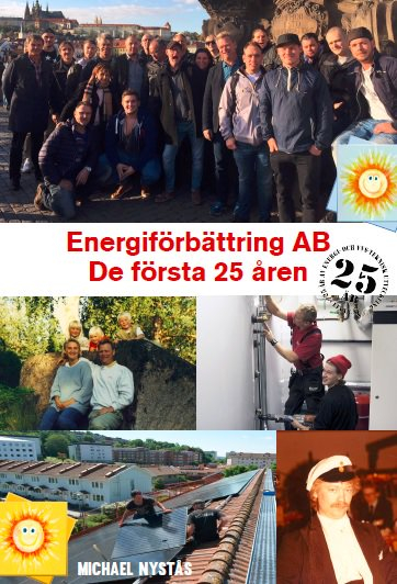 Energiförbättring - De första 25 åren; Michael Nystås; 2016