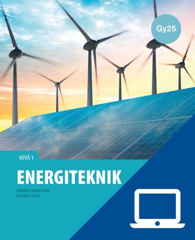 Energiteknik 1, digitalt lärarmaterial, 12 mån, Gy25; Jörgen Johnsson, Johnny Frid; 2025