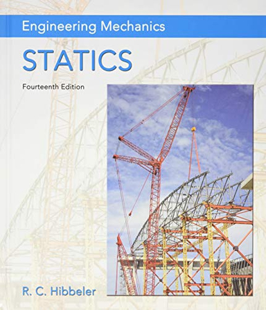 Engineering Mechanics; Russell C. Hibbeler; 2016