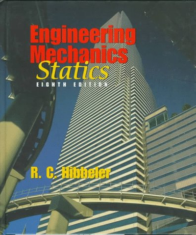 Engineering Mechanics; R. C. Hibbeler; 1998