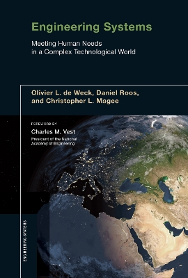 Engineering Systems; Olivier L De Weck, Daniel Roos, Christopher L Magee; 2011