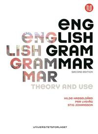 English grammar; Per Lysvåg, Stig Johansson, Hilde Hasselgård; 2012