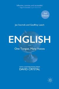 English - One Tongue, Many Voices; Jan Svartvik, Geoffrey Leech, David Crystal; 2016