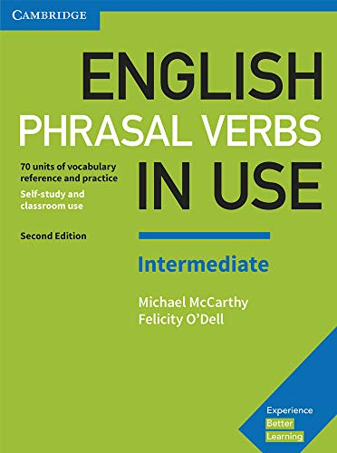 English Phrasal Verbs in Use Intermediate Book with Answers; Michael McCarthy; 2017