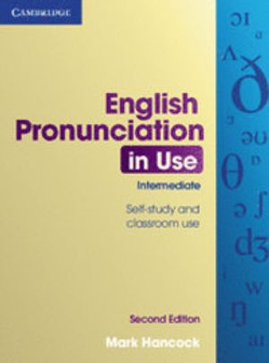 English pronunciation in use; Mark Hancock; 2012