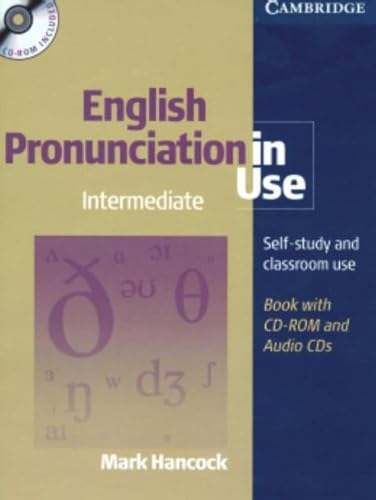 English Pronunciation in Use Intermediate with Answers, Audio CDs and CD-ROM; Mark Hancock; 2007