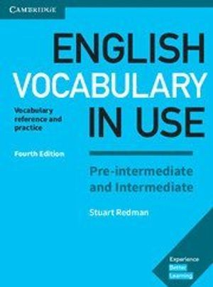 English Vocabulary in Use Pre-intermediate and Intermediate Book with Answers; Stuart Redman; 2017