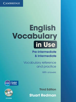 English Vocabulary in Use: Pre-intermediate and Intermediate with Answers and CD-ROM; Stuart Redman; 2011