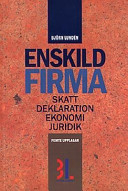 Enskild firma: skatt, deklaration, ekonomi, juridik; Björn Lundén; 1997