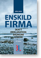 Enskild firma : skatt, deklaration, ekonomi, juridik; Björn Lundén; 2012