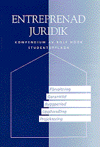 Entreprenadjuridik : kompendium förvaltning, garantitid, byggperiod, upphandling, projektering; Rolf Höök; 1999