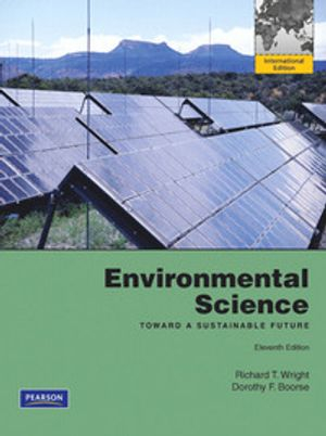 Environmental Science; Richard T. Wright, Dorothy Boorse; 2010