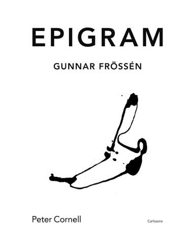 Epigram; Peter Cornell; 2012