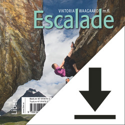 Escalade 3 Elevljud (nedladdningsbar); Viktoria Waagaard, Marie Rödemark, Nicolas Jonchère, Ewa Sandberg, Eric André, Göran Lundqvist, Birgitta Tillman; 2014