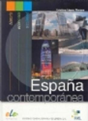 Espana Contemporanea Historia; Cristina Lopez Moreno; 2005