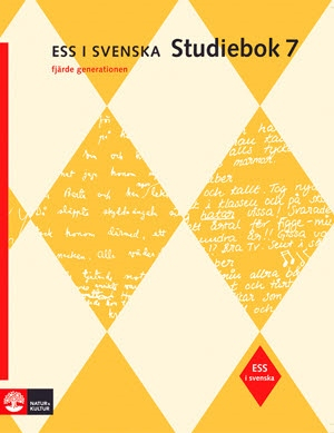 ESS i svenska. Studiebok 7; EwaLisa Carlstrand-Skoog, Dixie Eriksson, Sven Holmstrand, Lennart Husén, Annika Lyberg Mogensen, Hugo Rydén, Dick Widing, Runo Lindskog; 2007