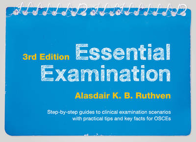 Essential Examination; Alasdair K.B. Ruthven; 2015