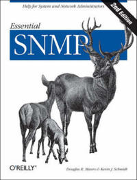 Essential SNMP; Douglas R Mauro, Kevin Schmidt; 2005