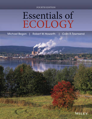 Essentials of Ecology; Colin R. Townsend; 2014