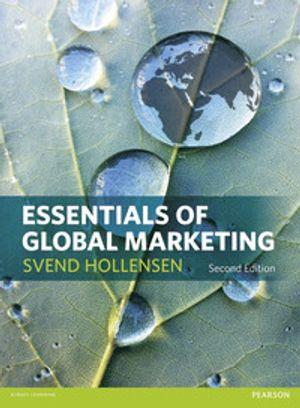 Essentials of Global Marketing; Svend Hollensen; 2012