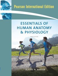 Essentials of Human Anatomy & Physiology; Elaine N. Marieb; 2008