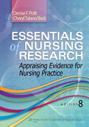 Essentials of Nursing Research: Appraising Evidence for Nursing Practice [With Study Guide]; Denise F. Polit, Cheryl Tatano Beck, Denise F. Polit, Ph.D.; 2013