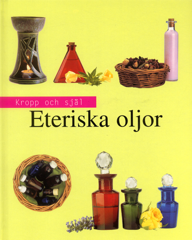 Eteriska oljor; Jennie Harding; 2005