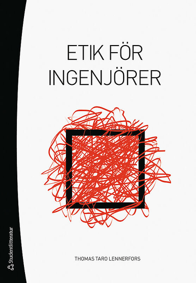 Etik för ingenjörer; Thomas Taro Lennerfors; 2019