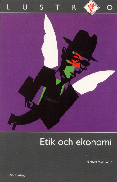 Etik och ekonomi; Amartya Sen; 2001