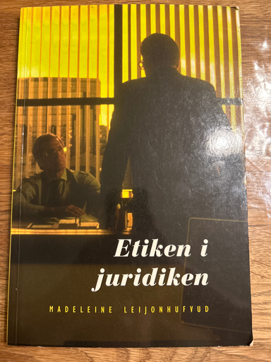 Etiken i juridiken; Madeleine Leijonhufvud; 1996