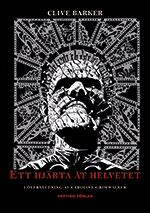 Ett hjärta åt helvetet; Clive Barker; 2017