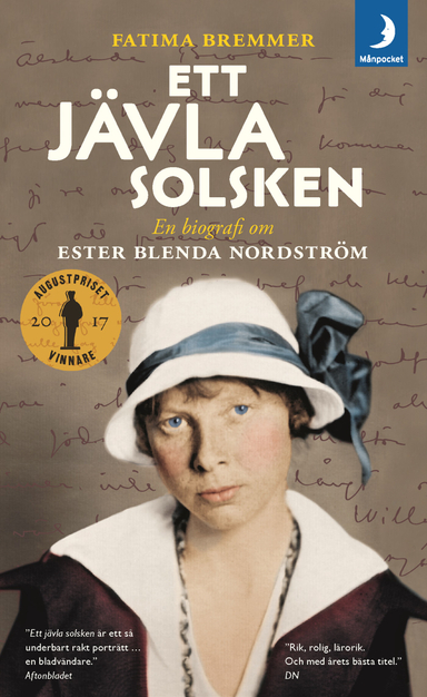 Ett jävla solsken : en biografi om Ester Blenda Nordström; Fatima Bremmer; 2019