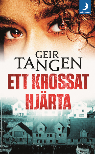 Ett krossat hjärta; Geir Tangen; 2019