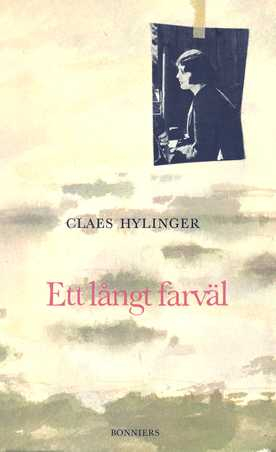 Ett långt farväl; Claes Hylinger; 1981