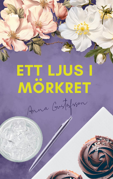 Ett ljus i mörkret; Anna Gustafsson; 2024