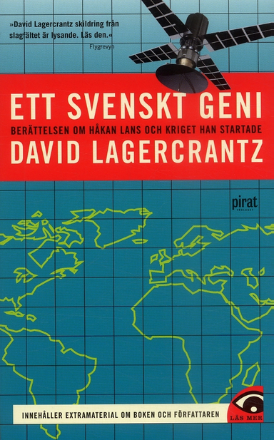 Ett svenskt geni : berättelsen om Håkan Lans och kriget han startade; David Lagercrantz; 2006