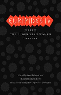 Euripides IV; Euripides, Mark Griffith, Glenn W Most, David Grene, Richmond Lattimore; 2013