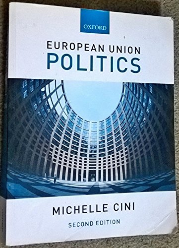 European union politics; Michelle Cini; 2007